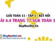 Bài 4.4 SGK Toán 11 tập 1 Kết nối tri thức